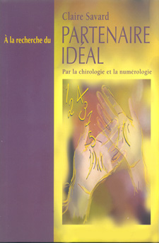 Claire Savard - palmist, author:  la recherche du Partenaire Ideal